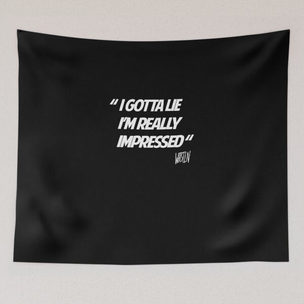 Item preview, I Gotta Lie I’m Really Impressed designed and sold by Brittney Poe.