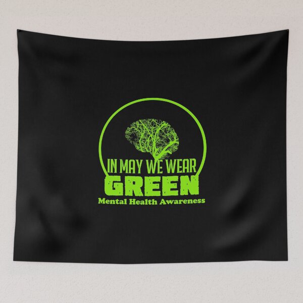 Item preview, peace in may we wear green mental health awareness designed and sold by wilkerson651f.