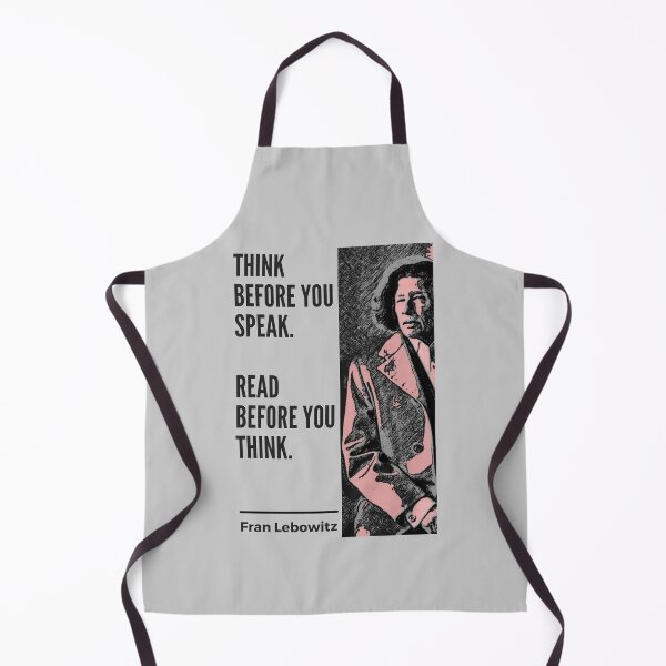 Item preview, Fran Lebowitz Quote designed and sold by artiepants.