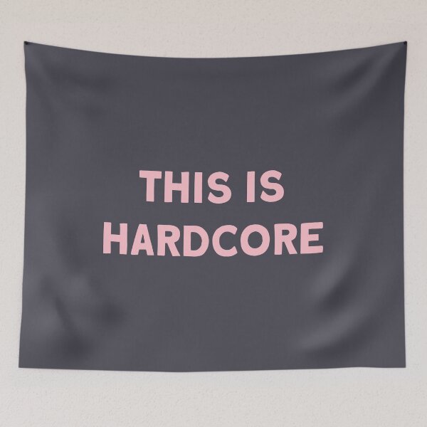 Item preview, This Is Hardcore, pink designed and sold by perezzzoso.