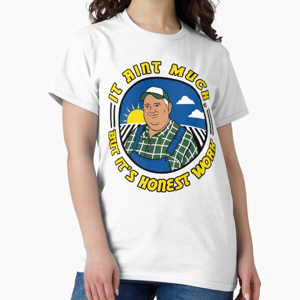 Item preview, It Ain’t Much But It’s Honest Work designed and sold by Brittney Poe.