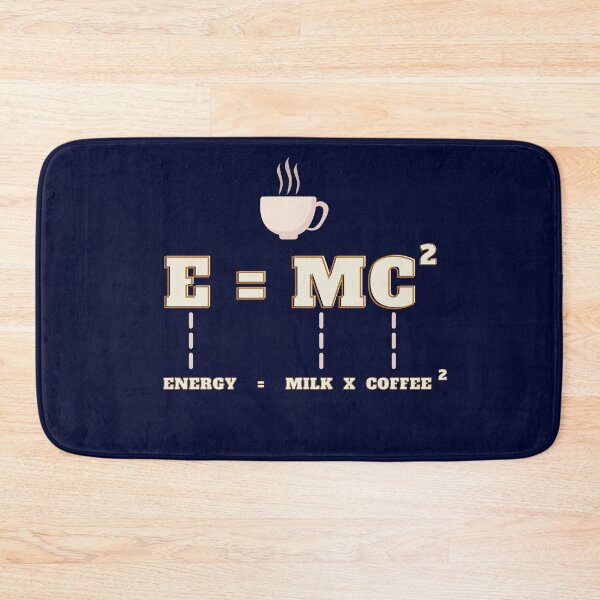 Item preview, Energy equals to milk times coffee square | Physics Coffee Meme designed and sold by OnigiriDoctor.