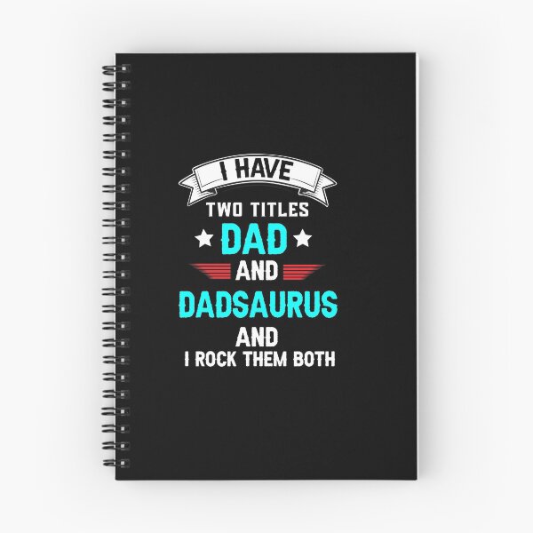 Item preview, I Have Two Titles Dad And Dadsaurus And I Rock Them Both designed and sold by Raminovitch.