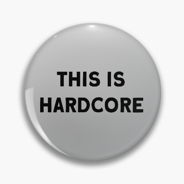 Item preview, This Is Hardcore, black designed and sold by perezzzoso.