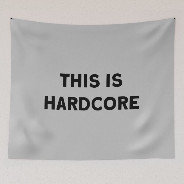 Item preview, This Is Hardcore, black designed and sold by perezzzoso.
