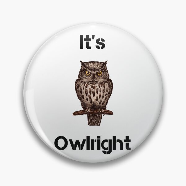 Item preview, It's Owlright designed and sold by kocakashop.