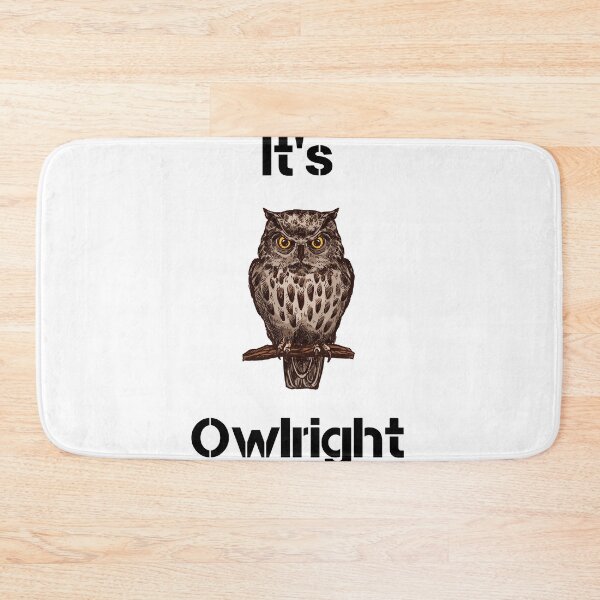 Item preview, It's Owlright designed and sold by kocakashop.