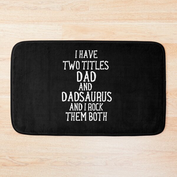 Item preview, I Have Two Titles Dad And Dadsaurus And I Rock Them Both Happy Fathers Day Gift designed and sold by Raminovitch.