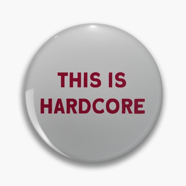 Item preview, This Is Hardcore, burgundy designed and sold by perezzzoso.