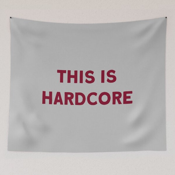 Item preview, This Is Hardcore, burgundy designed and sold by perezzzoso.