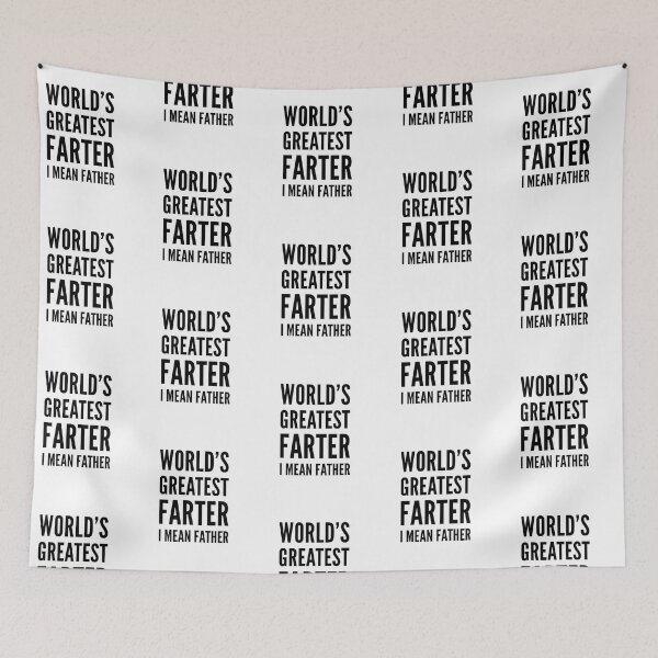Item preview, Worlds greatest farter funny fathers day black text designed and sold by ashdenent.