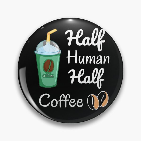 Item preview, Half Human Half Coffee designed and sold by medbdj.