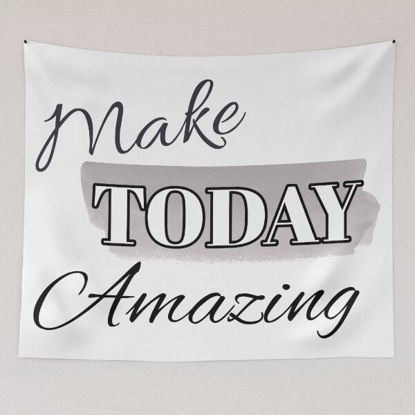 Item preview, Make Today Amazing Grey designed and sold by Designs By YL.