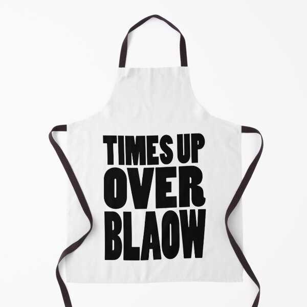 Item preview, TIMES UP OVER BLAOW | Rap lyrics quote designed and sold by Cevil.