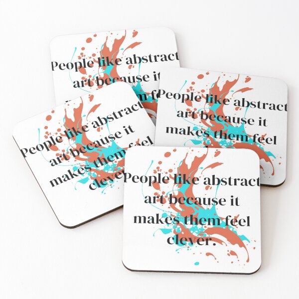 Item preview, People Like Abstract Art Because it Makes Them Feel Clever designed and sold by tiredandbored.