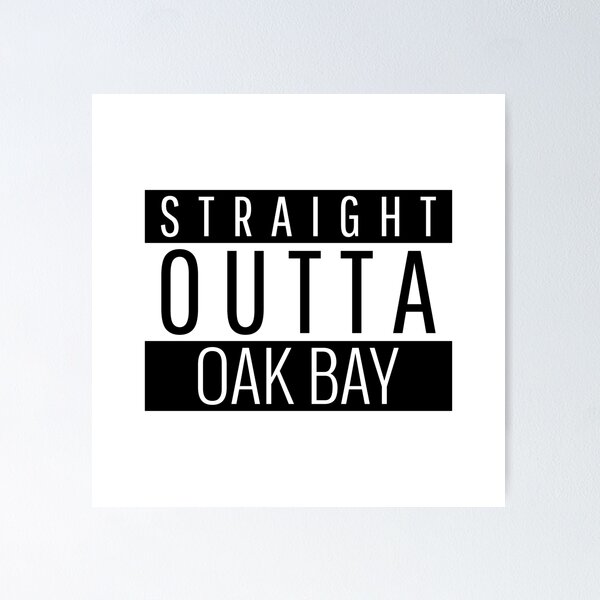 Item preview, Straight Outta Oak Bay  designed and sold by Teelogic.