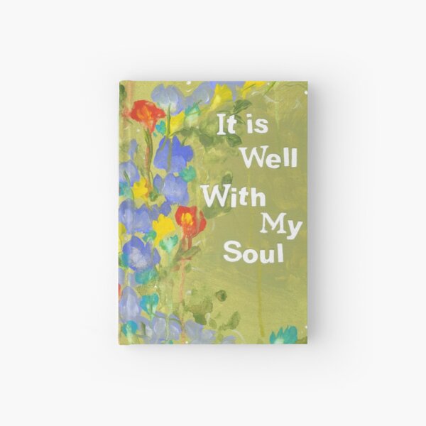 It Is Well Hardcover Journal