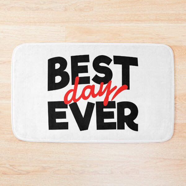 Item preview, Best Day Ever designed and sold by atihca.