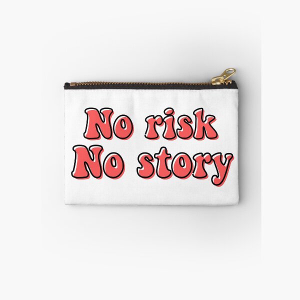 Item preview, no risk no story designed and sold by LU NA.