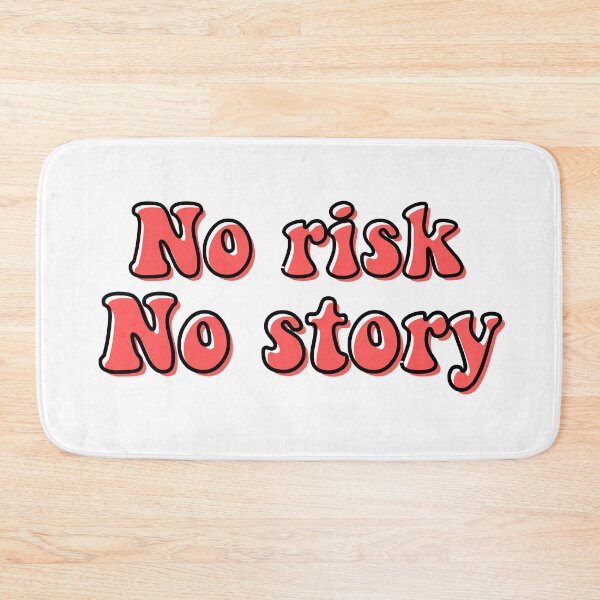 Item preview, no risk no story designed and sold by LU NA.
