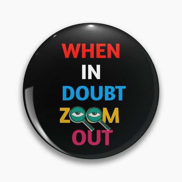 Item preview, When in doubt zoom out for traders investment holders designed and sold by ritach11.