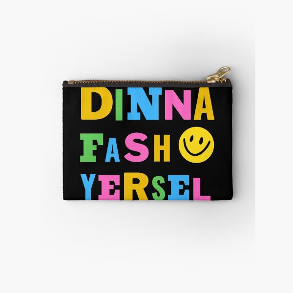 Item preview, Dinna Fash Yersel designed and sold by BewilderedUni.
