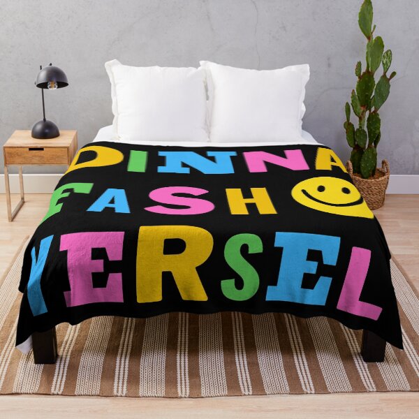 Item preview, Dinna Fash Yersel designed and sold by BewilderedUni.