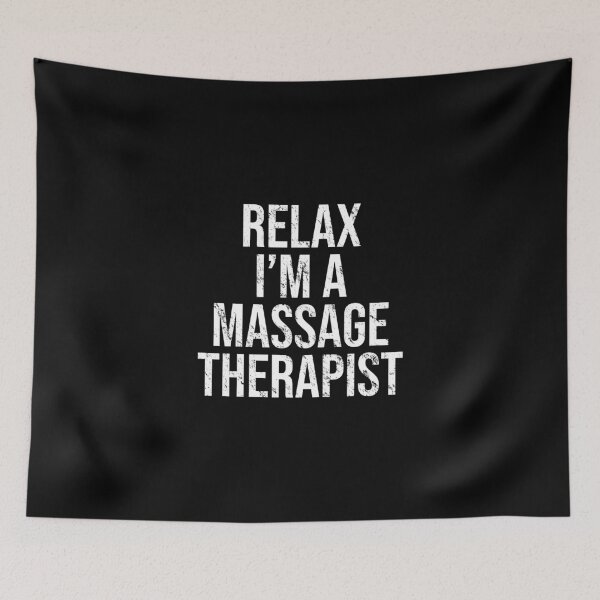 Item preview, Relax I'm A Massage Therapist designed and sold by TheBeastNation.