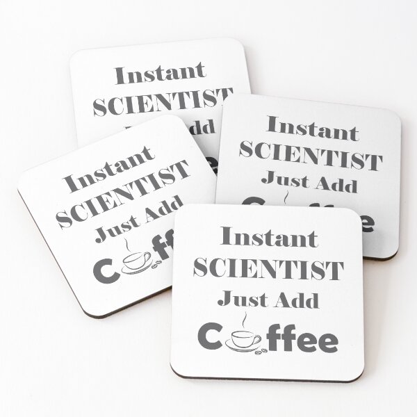 Item preview, Instant Scientist Just Add Coffee designed and sold by TravelScientist.