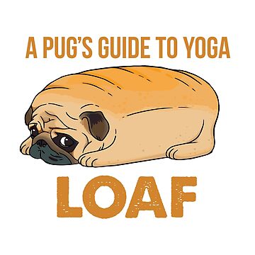 PUG YOGA Funny Coffee Mug, Pug Owner Humor