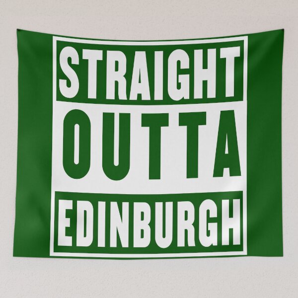 Item preview, straight outta edinburgh green designed and sold by fooleproof.
