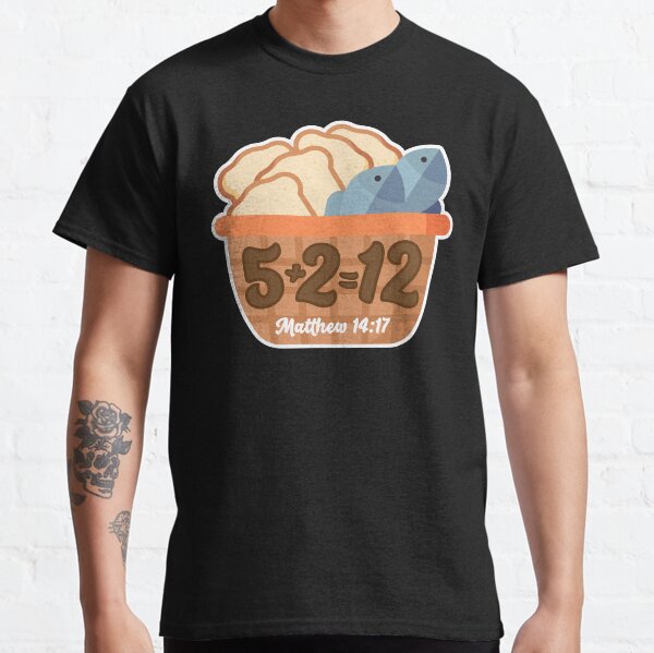 Fish And Loaves TShirts Redbubble