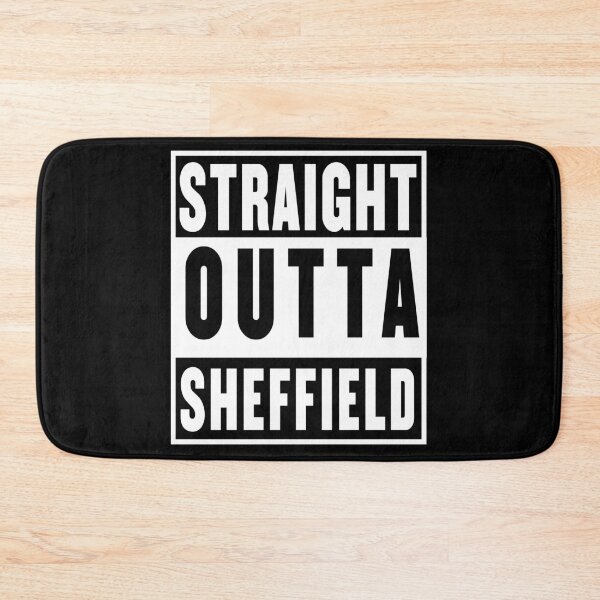 Item preview, straight outta sheffield designed and sold by fooleproof.