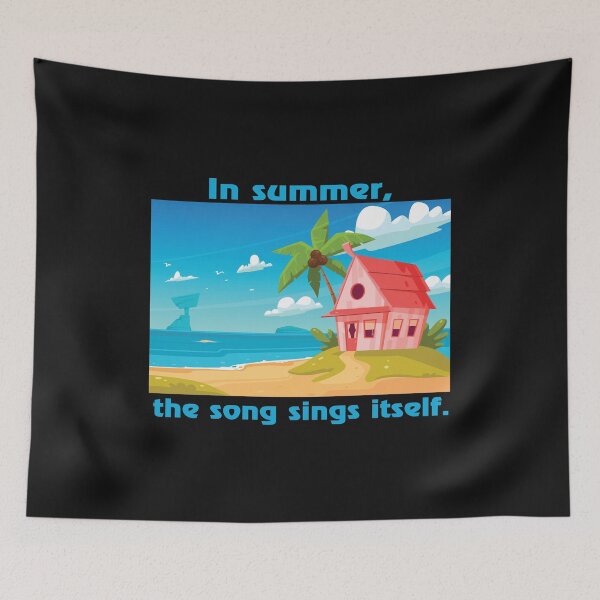 Item preview, In summer the song sings itself designed and sold by DopeDesign111.