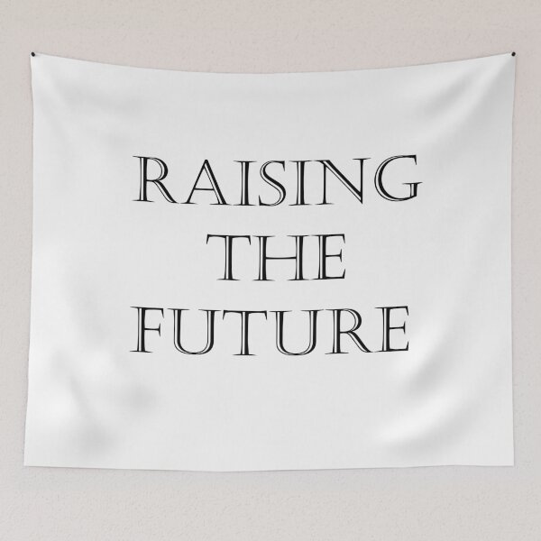 Item preview, Raising The Future	 designed and sold by BiancaEm.