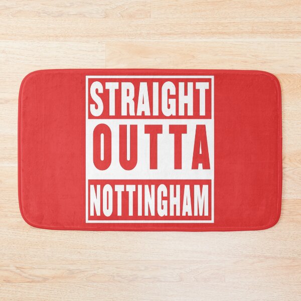 Item preview, straight outta nottingham red designed and sold by fooleproof.
