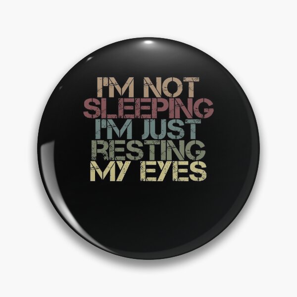 Item preview, Funny Dad I'm Not Sleeping I'm Just Resting My Eyes Colored Design / Birthday Gift Idea / Father's Day Gifts Vintage Design designed and sold by Chamssou.