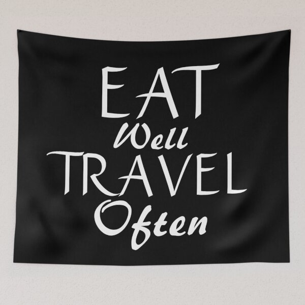Item preview, Eat Well Travel Often designed and sold by Gmaish.