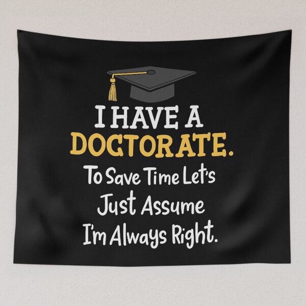 Item preview, Doctorate Doctor PhD Doctoral Degree  designed and sold by WalterKern.