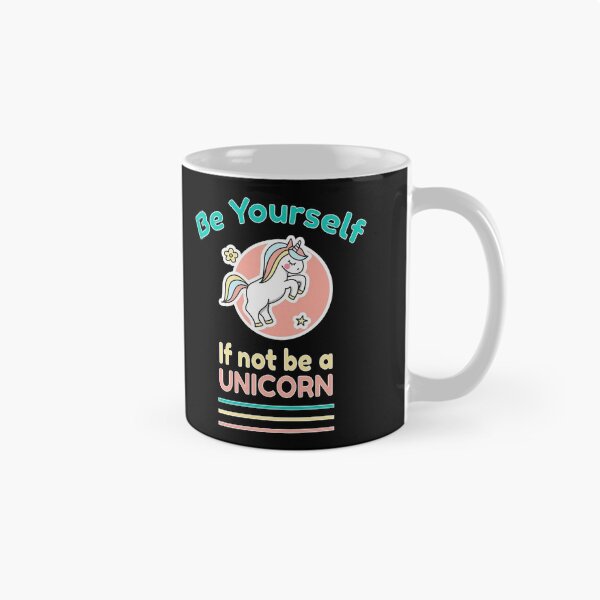 Item preview, Be Yourself If Not Be A Unicorn designed and sold by GACreative63.