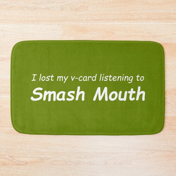 Item preview, I lost my v-card listening to smash mouth bumper sticker designed and sold by cangurojoe.
