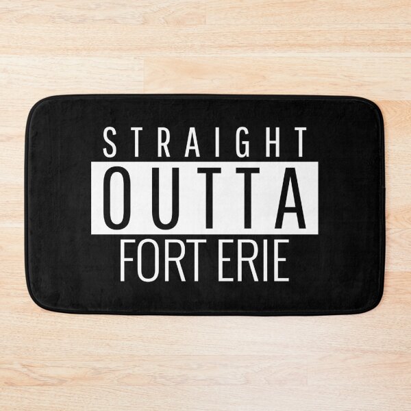 Item preview, Straight Outta Fort Erie  designed and sold by Teelogic.