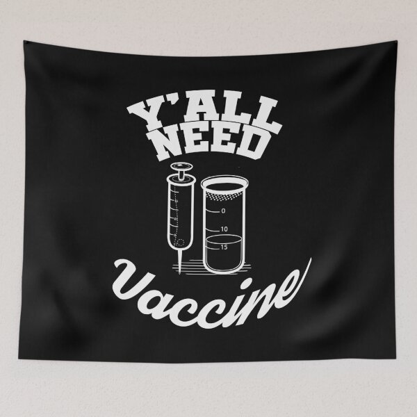 Item preview, Y'All Need Vaccine (White Vial and Syringe) designed and sold by superdumb70.