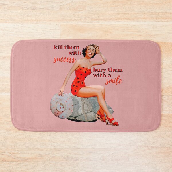 Item preview, Kill them with success. Bury them with a smile. designed and sold by avocadissimo.