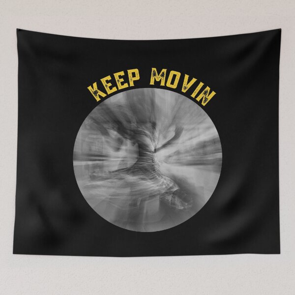 Item preview, Keep Moving Vll designed and sold by UTMstore.