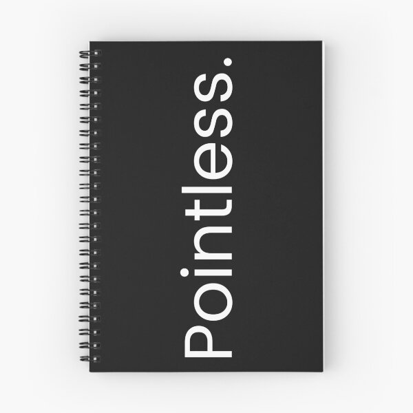 Item preview, Pointless. (white text) designed and sold by CaitU.