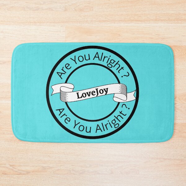 Item preview, LoveJoy Are You Alright? designed and sold by PeacePrint.