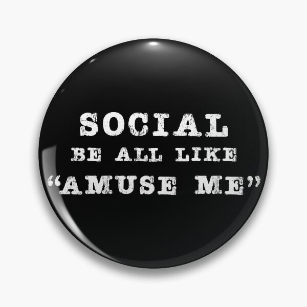 Item preview, Content Creator Quotes: Social Be All Like "Amuse Me" designed and sold by GraffitiSoup.