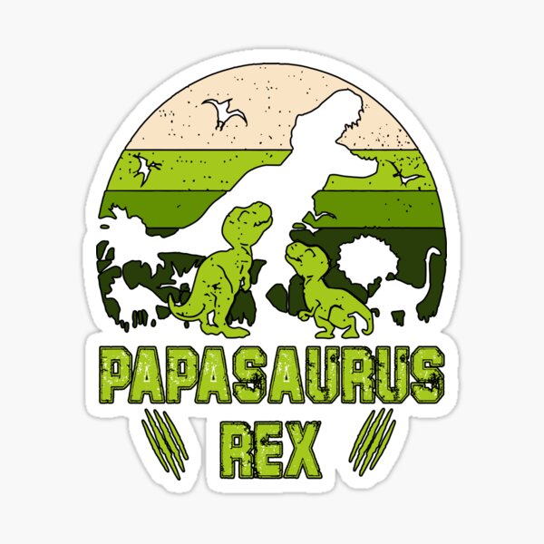 Papasaurus Rex: Papa Dinosaur Sticker