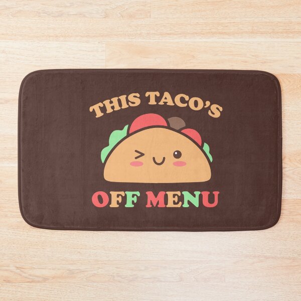 Item preview, This Taco's Off Menu Funny Bachelor Bachelorette Kawaii Taco designed and sold by gkao.